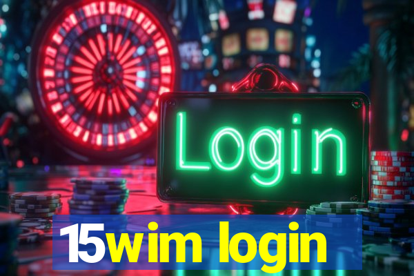 15wim login